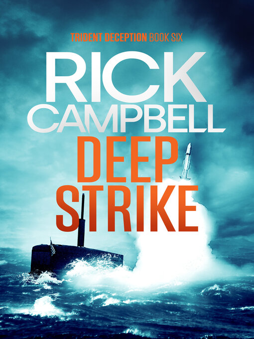 Title details for Deep Strike by Rick Campbell - Available